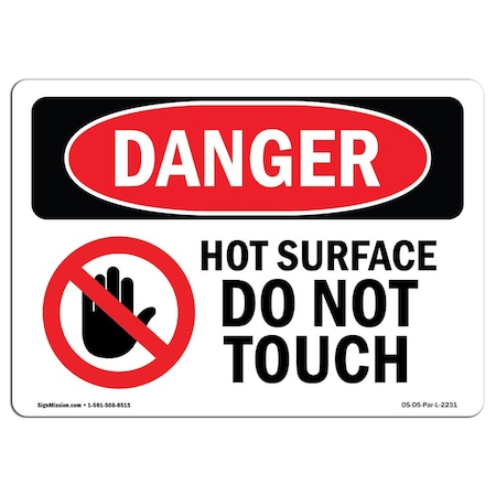 OSHA Danger Sign, Hot Surface Do Not Touch, 18in X 12in Rigid Plastic